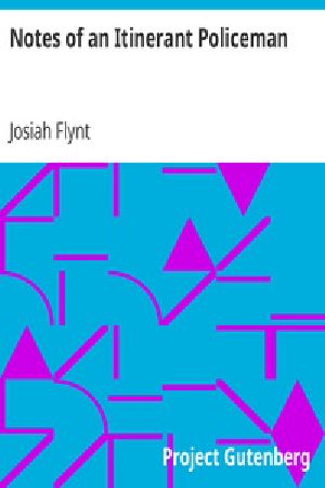 [Gutenberg 35040] • Notes of an Itinerant Policeman